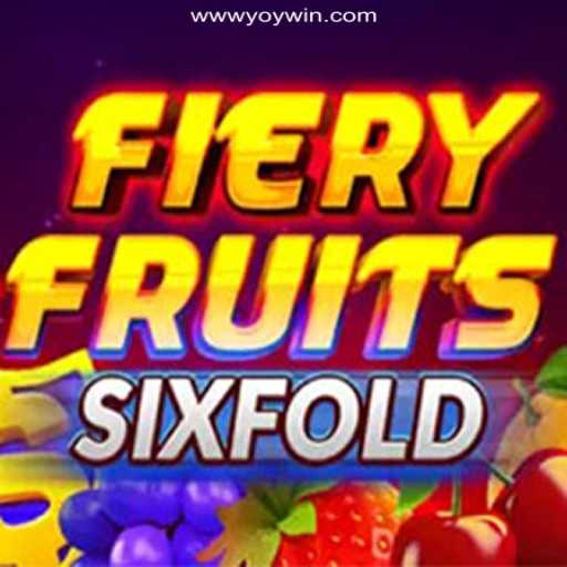 Discover the Thrills of FieryFruitsSixFold on YOYWIN.com platform - Online Slots Brasil #1